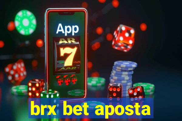 brx bet aposta